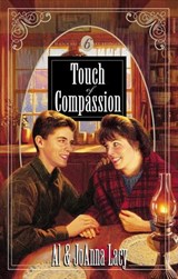 Touch of Compassion - Al Lacy ; Joanna Lacy - 9780307780560