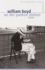 On the Yankee Station - William Boyd - 9780307785138