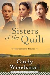 Sisters of the Quilt - Cindy Woodsmall - 9780307791351