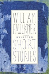 Selected Short Stories - William Faulkner - 9780307793560