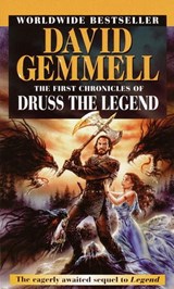 The First Chronicles of Druss the Legend - David Gemmell - 9780307797551