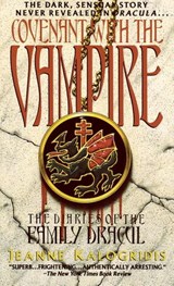 Covenant with the Vampire - Jeanne Kalogridis - 9780307804617