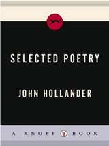 Selected Poetry - John Hollander - 9780307805157