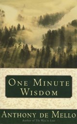 One Minute Wisdom - Anthony De Mello - 9780307805454