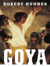 Goya - Robert Hughes - 9780307809629