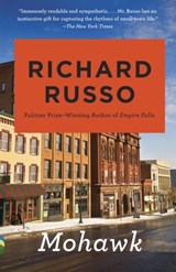 Mohawk - Richard Russo - 9780307809841