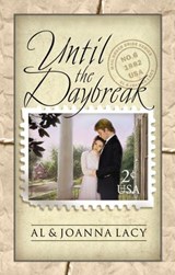 Until the Daybreak - Al Lacy ; Joanna Lacy - 9780307814449