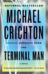 Terminal Man - Michael Crichton - 9780307816429