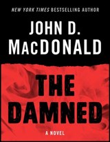 The Damned - John D. MacDonald - 9780307827173