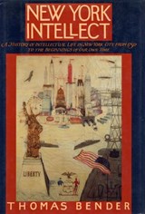 NEW YORK INTELLECT - Thomas Bender - 9780307831521
