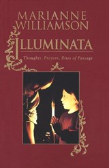 Illuminata - Marianne Williamson - 9780307833259