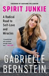 Spirit Junkie - Gabrielle Bernstein - 9780307887412