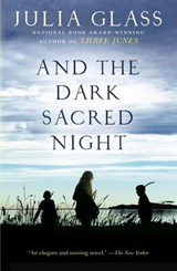And the Dark Sacred Night - Julia Glass - 9780307908636