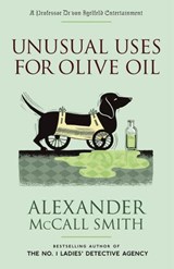 Unusual Uses for Olive Oil - Alexander McCall Smith - 9780307948663