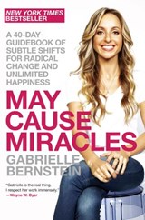 May Cause Miracles - Gabrielle Bernstein - 9780307986948