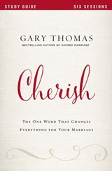 Cherish Bible Study Guide - Gary Thomas - 9780310080756