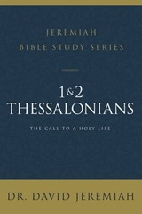 1 and 2 Thessalonians - Dr. David Jeremiah - 9780310091752