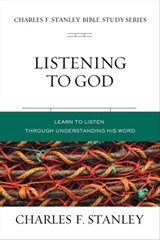 Listening to God - Charles F. Stanley - 9780310106609