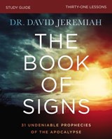 The Book of Signs Bible Study Guide - Dr. David Jeremiah - 9780310109730