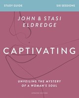 Captivating Bible Study Guide, Updated Edition - Stasi Eldredge - 9780310128854