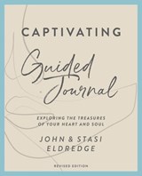 Captivating Guided Journal, Revised Edition - John Eldredge ; Stasi Eldredge - 9780310135678