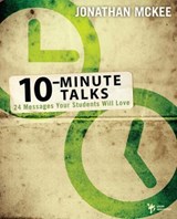 10-Minute Talks - Jonathan McKee - 9780310309024