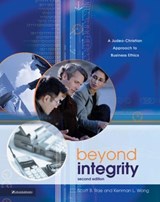 Beyond Integrity - Scott Rae ; Kenman L. Wong - 9780310315636