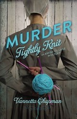 Murder Tightly Knit - Vannetta Chapman - 9780310328117