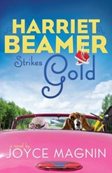 Harriet Beamer Strikes Gold - Joyce Magnin - 9780310333593