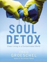 Soul Detox - Craig Groeschel - 9780310333692