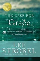 The Case for Grace - Lee Strobel - 9780310334309