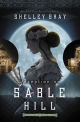Deception on Sable Hill - Shelley Gray - 9780310338543