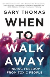 When to Walk Away - Gary Thomas - 9780310346791