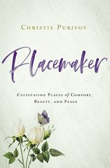Placemaker - Christie Purifoy - 9780310352259