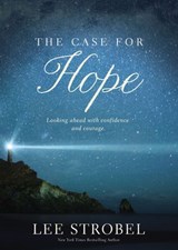 The Case for Hope - Lee Strobel - 9780310354048