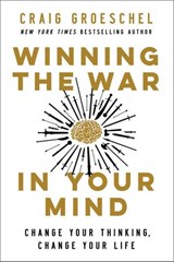 Winning the War in Your Mind - Craig Groeschel - 9780310362739