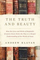 The Truth and Beauty - Andrew Klavan - 9780310364627
