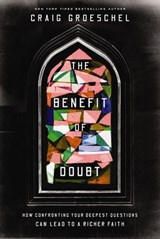 The Benefit of Doubt - Craig Groeschel - 9780310366638