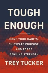 Tough Enough - Trey Tucker - 9780310370574