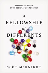 A Fellowship of Differents - Scot McKnight - 9780310412144
