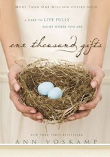 One Thousand Gifts - Ann Voskamp - 9780310412359