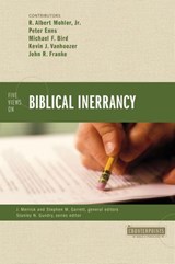 Five Views on Biblical Inerrancy - R. Albert Mohler, Jr. ; Peter E. Enns ; Michael F. Bird ; Kevin J. Vanhoozer ; John R. Franke ; James R.A. Merrick ; Stephen M. Garrett ; Stanley N. Gundry ; Zondervan - 9780310426578