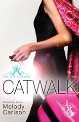 Catwalk - Melody Carlson - 9780310426684