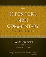 1 and 2 Chronicles - Frederick Mabie ; Tremper Longman III ; David E. Garland - 9780310531814