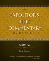 Matthew - D. A. Carson ; Tremper Longman III ; David E. Garland - 9780310531982
