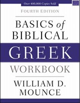 Basics of Biblical Greek Workbook - William D. Mounce - 9780310537489