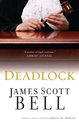 Deadlock - James Scott Bell - 9780310565741