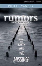 Rumors of Another World - Philip Yancey - 9780310565963