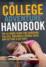 The College Adventure Handbook - Rob Stennett ; Joe P Kirkendall - 9780310589853