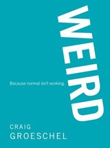WEIRD - Craig Groeschel - 9780310597438